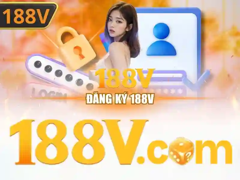 Giới thiệu về 188V Giới thiệu về 188V