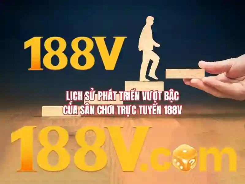 Khởi nguồn và sứ mệnh của 188v uy tín không