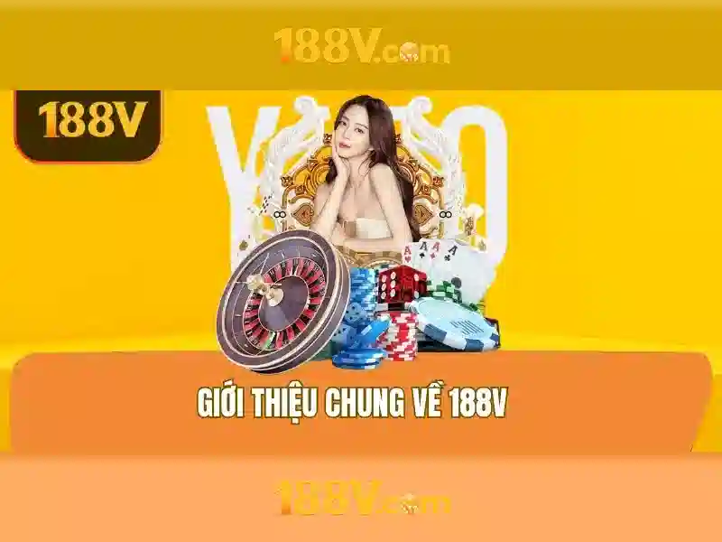 Quá trình hình thành của 188v Quá trình hình thành của 188v